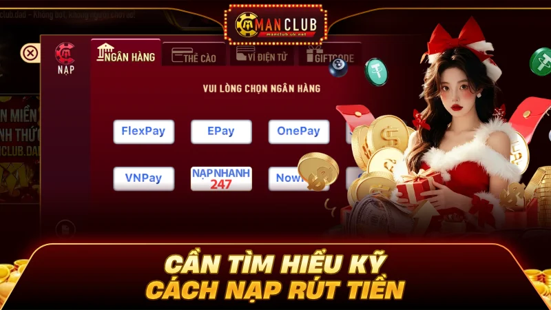 Người mới cần tìm hiểu kỹ cách nạp rút tiền